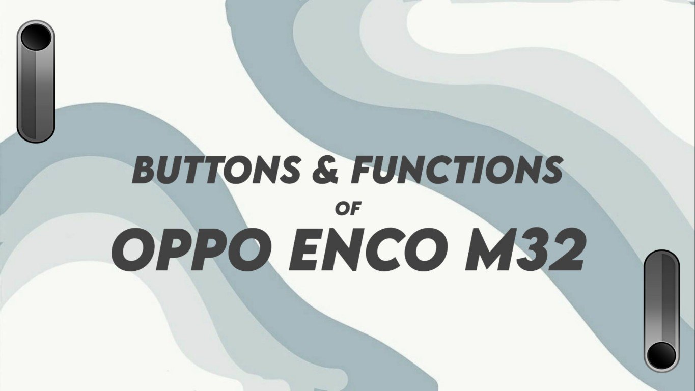 oppo enco m32 controls